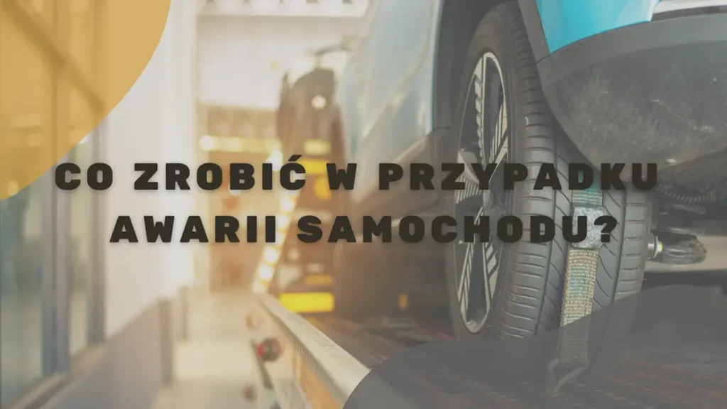 Co zrobić w przypadku awarii samochodu